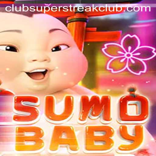 Unveiling the Excitement of SumoBaby: A New Gaming Phenomenon with SuperStreakClub